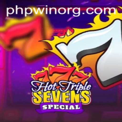 Discover the Excitement of HotTripleSevensSpecial: A Comprehensive Guide with Phpwin